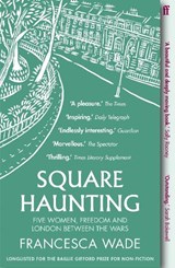 Square Haunting - Francesca Wade - 9780571330669