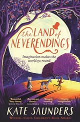 The Land of Neverendings - Kate Saunders - 9780571336562