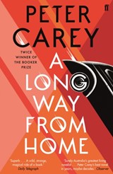 A Long Way From Home - Peter Carey - 9780571338856