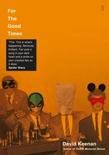 For the good times - david keenan - 9780571340514
