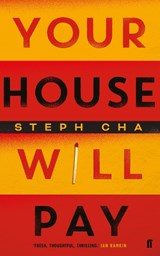 Your House Will Pay - Steph Cha - 9780571348213