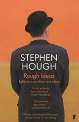 Rough Ideas - Stephen Hough - 9780571350483