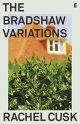 Bradshaw variations | Rachel Cusk | 
