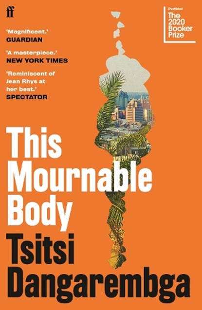 This Mournable Body, Tsitsi Dangarembga - Paperback - 9780571355525