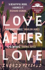 Love After Love - Ingrid Persaud - 9780571356225