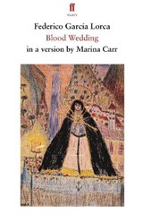 Blood Wedding - Federico Garcia Lorca - 9780571360147