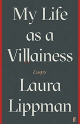 My Life as a Villainess - Laura Lippman - 9780571360956