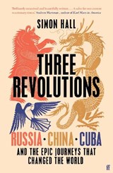 Three Revolutions - export ed. Faber & Faber - Simon Hall - 9780571367160