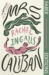 Mrs Caliban (Faber Editions) - Rachel Ingalls - 9780571367993
