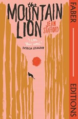 The Mountain Lion (Faber Editions) - STAFFORD,  Jean - 9780571368174