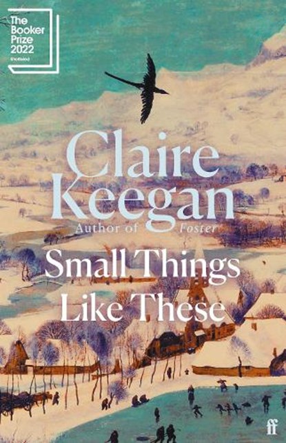 Small Things Like These, Claire Keegan - Overig Gebonden - 9780571368686