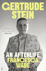 Gertrude Stein - Francesca Wade - 9780571369317