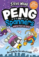 Peng and Spanners: When Pigs Go Bad! - Steve Webb - 9780571372973