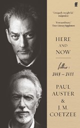 Here and Now - J.M. Coetzee&, Paul Auster - 9780571373925