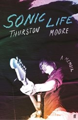 Sonic Life - Thurston Moore - 9780571373987