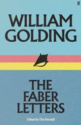 William Golding: The Faber Letters - William Golding - 9780571374427