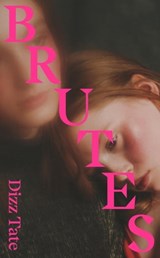 Brutes - Dizz Tate - 9780571374465