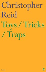 Toys / Tricks / Traps - Christopher Reid - 9780571376605