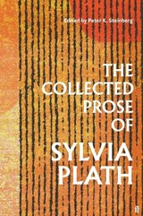 The Collected Prose of Sylvia Plath - Sylvia Plath - 9780571377657