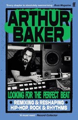Looking for the Perfect Beat - Arthur Baker - 9780571387434