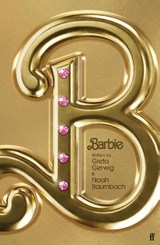 Barbie - Noah Baumbach ; Greta Gerwig - 9780571390137