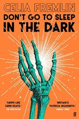 Don't Go to Sleep in the Dark - Celia Fremlin - 9780571391288