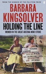 Holding the Line - Barbara Kingsolver - 9780571392087