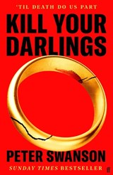 Kill Your Darlings - Peter Swanson - 9780571393138