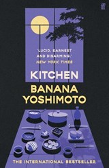 Kitchen - Banana Yoshimoto - 9780571393299