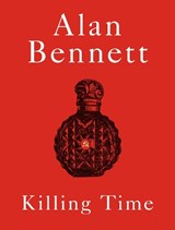 Killing Time - Alan Bennett - 9780571394814