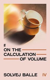 On the Calculation of Volume IV - Solvej Balle - 9780571397044