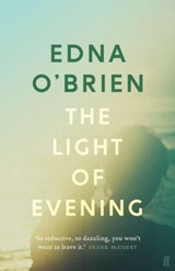 The Light of Evening - Edna O'Brien - 9780571397518