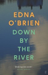 Down By The River - Edna O'Brien - 9780571397532