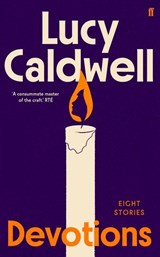 Devotions - Lucy Caldwell - 9780571398256
