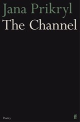 The Channel - Jana Prikryl - 9780571401383