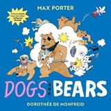 Dogs and Bears - Max Porter - 9780571404544