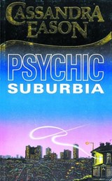 Psychic Suburbia - Cassandra Eason - 9780572020361