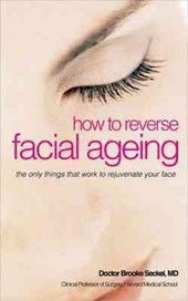 How to Reverse Facial Ageing