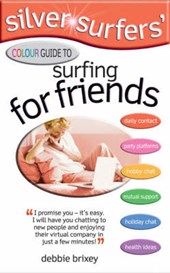 Silver Surfers' Colour Guide to Surfing for Friends