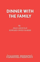 Dinner with the Family - Jean Anouilh - 9780573011061
