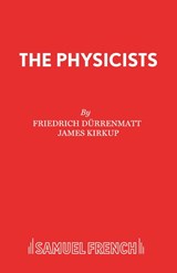 The Physicists - Friedrich Durrenmatt - 9780573013409