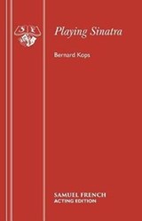 Playing Sinatra - Bernard Kops - 9780573018633