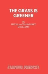 The Grass Is Greener - Hugh Williams - 9780573115967