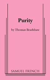 Purity - Thomas Bradshaw - 9780573650116
