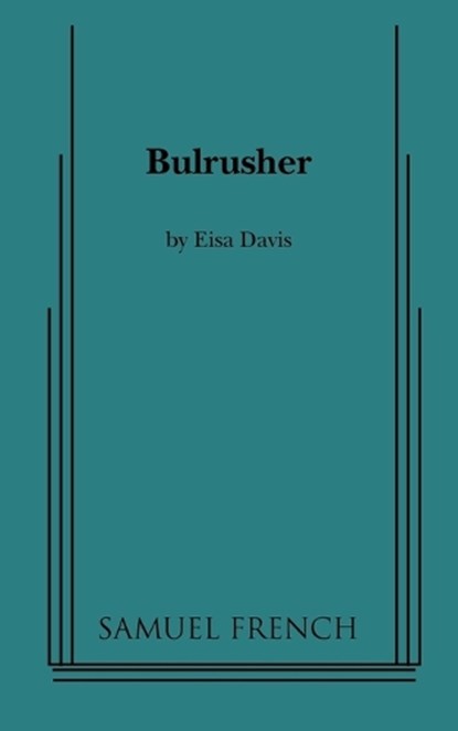 Bulrusher, Eisa Davis - Paperback - 9780573663130