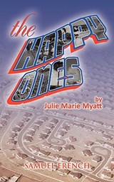The Happy Ones - Julie Marie Myatt - 9780573698712