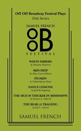 Off Off Broadway Festival Plays, 35th Series - Saviana Stanescu ; Mary Lynn Dobson ; Gabriel Jason Dean - 9780573699306