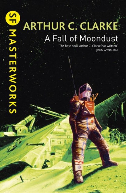 A Fall of Moondust, Sir Arthur C. Clarke - Paperback - 9780575073173