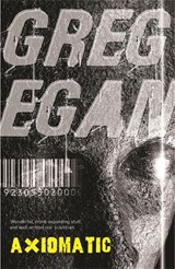 Axiomatic - Greg Egan - 9780575081741