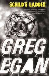 Schild's Ladder - Greg Egan - 9780575082069